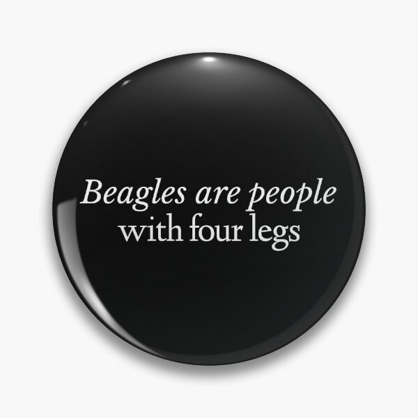 Item preview, Beagles are People with Four Legs Funny Pet Quote designed and sold by AMSonArt.