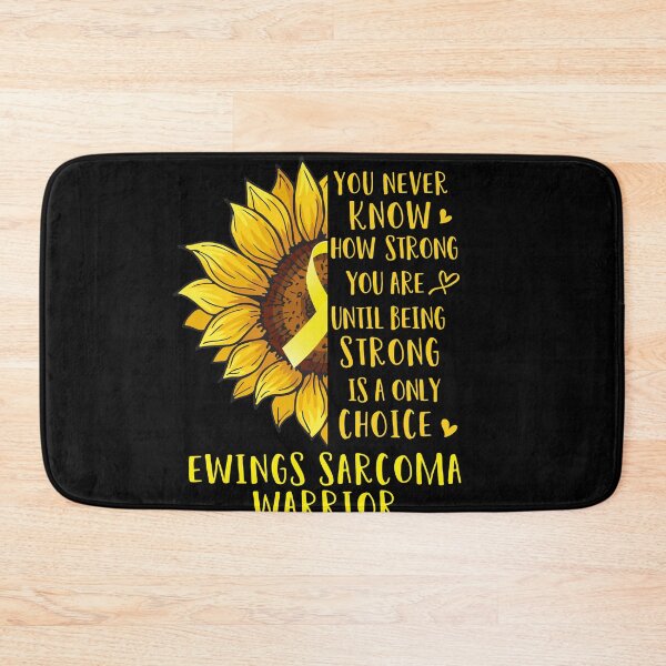 Item preview, Sunflower You Never Know How Strong You Are Ewings Sarcoma Warrior designed and sold by rechardtee.