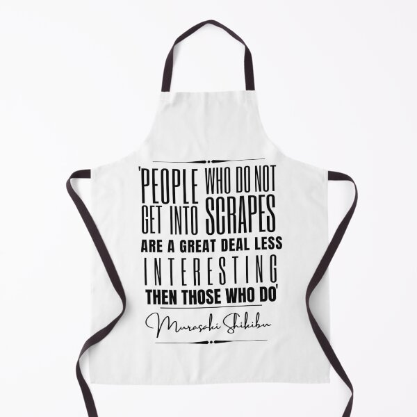 Item preview, Murasaki Shikibu Funny Historical Quote- “People who do not get into scrapes are a great deal less interesting than those who do.” designed and sold by QuoteActually.