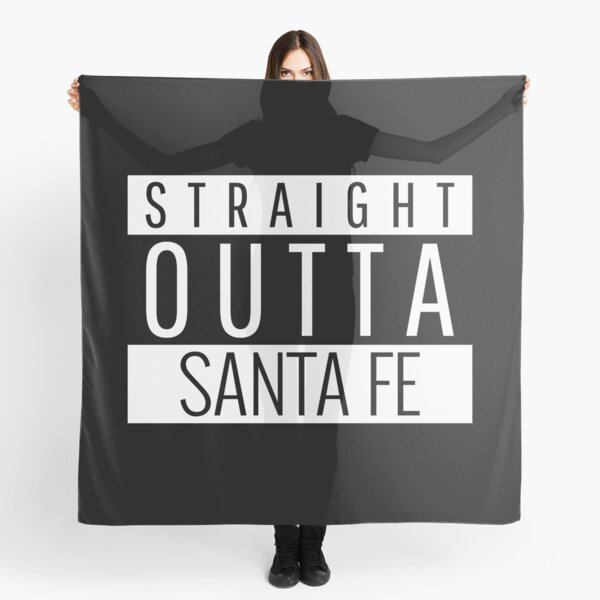 Item preview, Straight Outta Santa Fe New Mexico designed and sold by Teelogic.