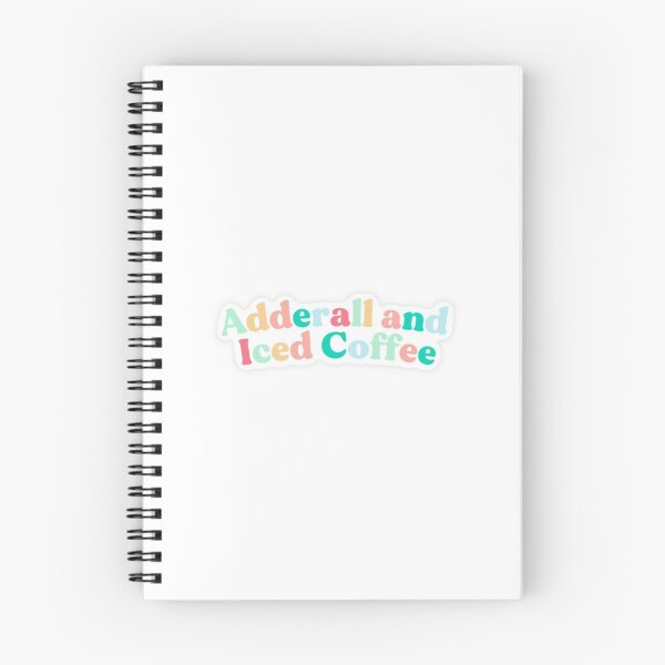 Item preview, Adderall and Iced Coffee designed and sold by TaylorG1025.