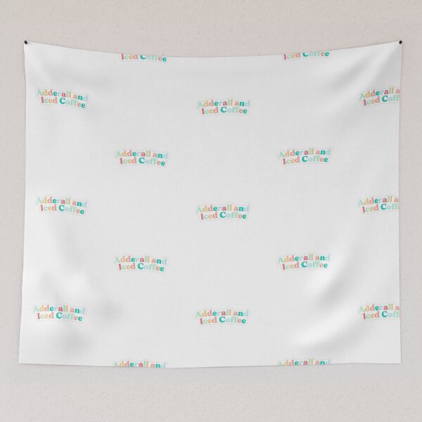 Item preview, Adderall and Iced Coffee designed and sold by TaylorG1025.