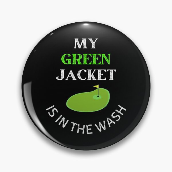 Item preview, My Green Jacket Is In The Wash  designed and sold by WoodburyLake.