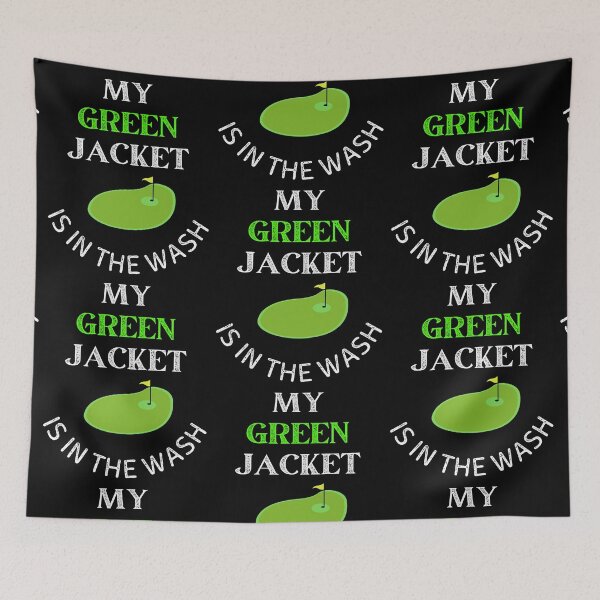 Item preview, My Green Jacket Is In The Wash  designed and sold by WoodburyLake.