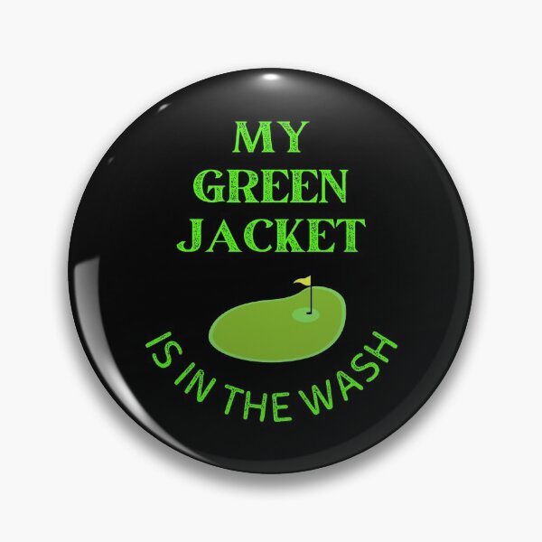 Item preview, My Green Jacket Is In The Wash  designed and sold by WoodburyLake.