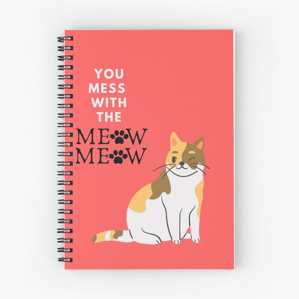 Item preview, You mess with the meow meow designed and sold by mnaddaf.
