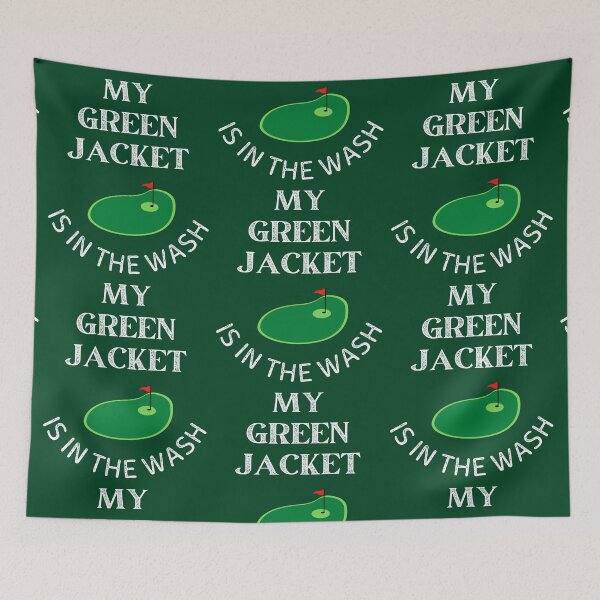 Item preview, My Green Jacket Is In The Wash  designed and sold by WoodburyLake.