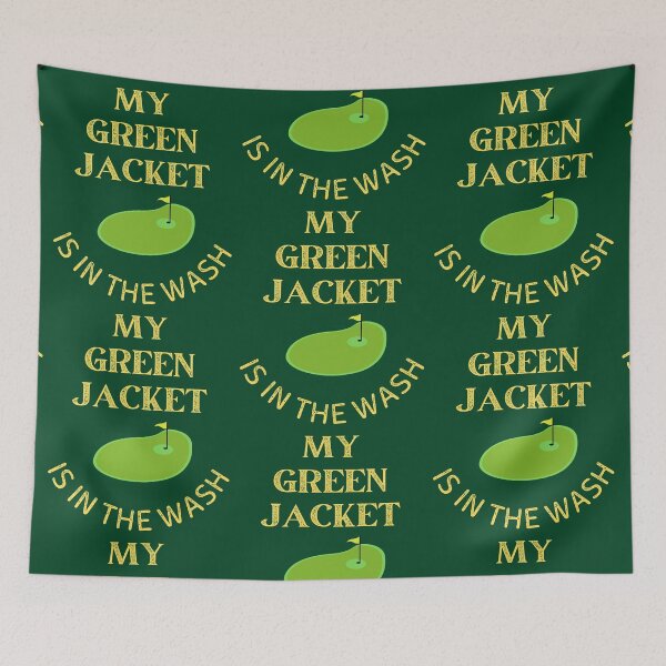 Item preview, My Green Jacket Is In The Wash  designed and sold by WoodburyLake.