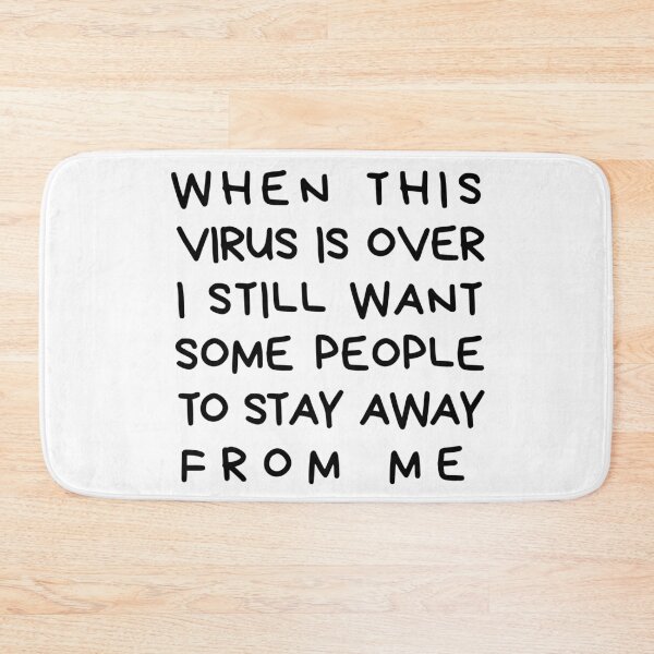 Item preview, When this virus is over I still want some people to stay away from me designed and sold by CeciLop.