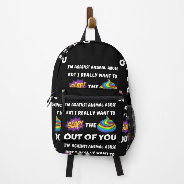 Item preview, I'm against animal abuse but I really want to slap the sh*t out of you designed and sold by Try-It.