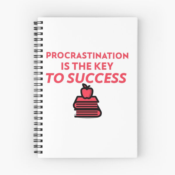 Item preview, Procrastination Is The Key To Success designed and sold by Poly-Sci-Store.