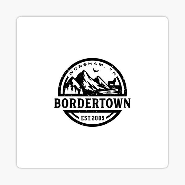 "Bordertown Logo" Sticker by valerieevans Redbubble