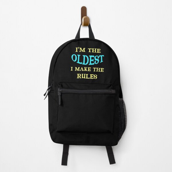 Item preview, I'm The Oldest I Make The Rules Funny Sibling designed and sold by Rami Khalifah.
