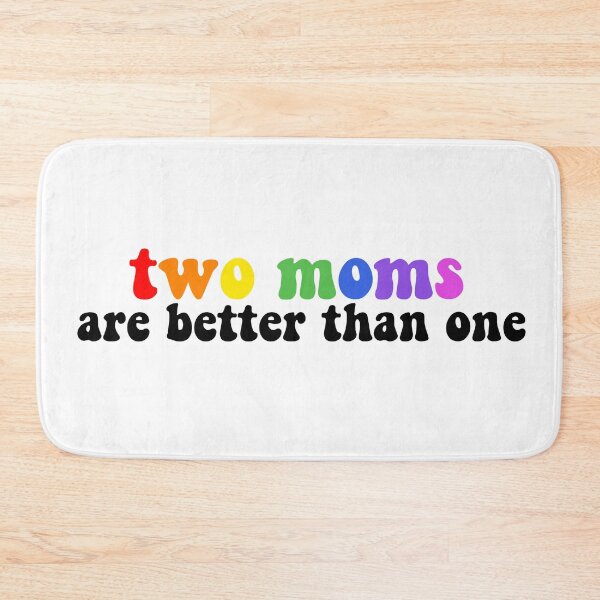 Item preview, Two moms are better than one lesbian mothers cute (rainbow pride lgbtq) designed and sold by emcazalet.