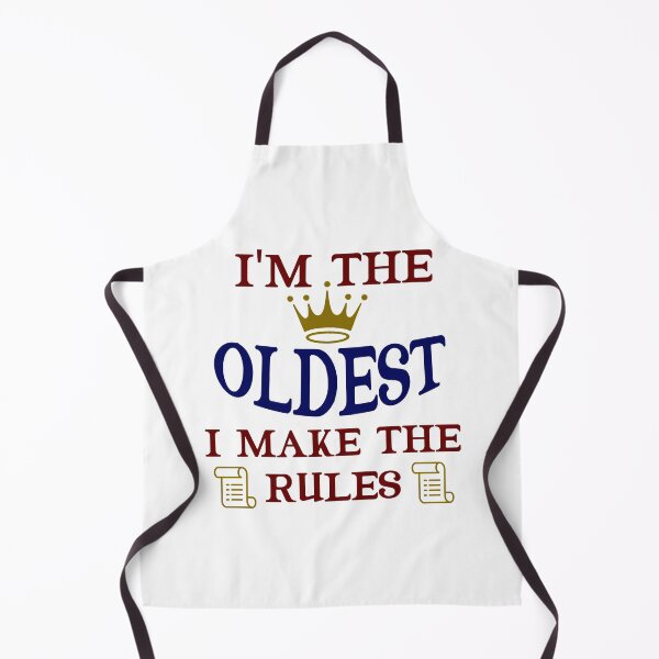 Item preview, I'm The Oldest I Make The Rules Funny Sibling designed and sold by Rami Khalifah.