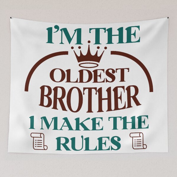 Item preview, I'm The Oldest I Make The Rules Funny Sibling  designed and sold by Rami Khalifah.