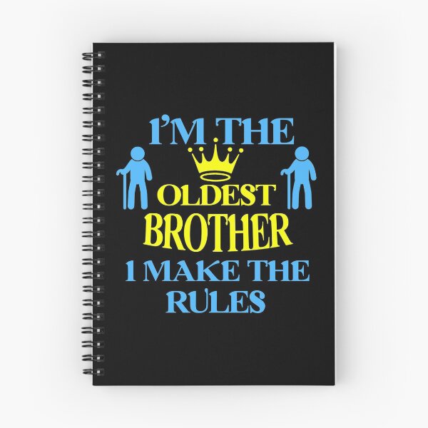 Item preview, I'm The Oldest I Make The Rules Funny Sibling  designed and sold by Rami Khalifah.