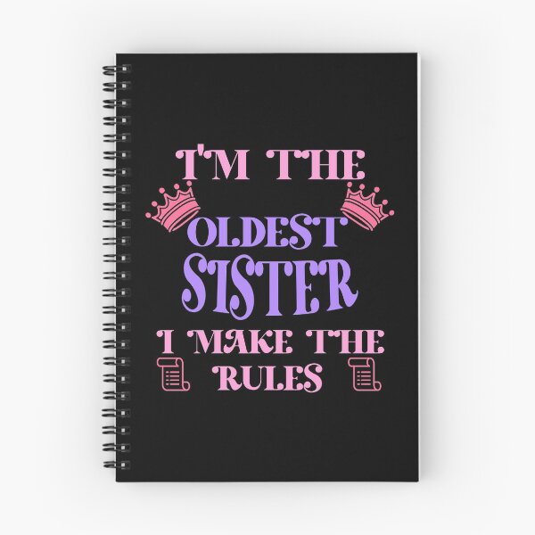 Item preview, I'm The Oldest Sister I Make The Rules  designed and sold by Rami Khalifah.