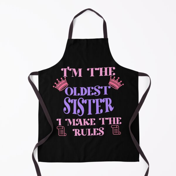 Item preview, I'm The Oldest Sister I Make The Rules designed and sold by Rami Khalifah.