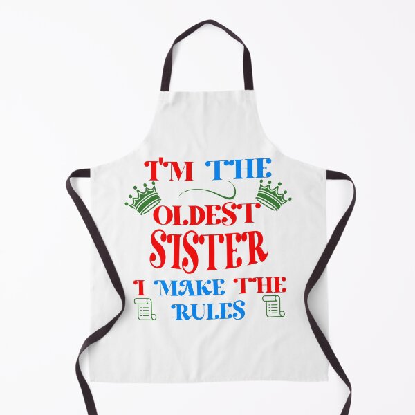 Item preview, I'm The Oldest Sister I Make The Rules designed and sold by Rami Khalifah.