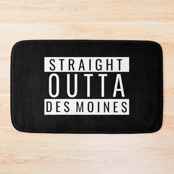 Item preview, Straight Outta Des Moines  designed and sold by Teelogic.