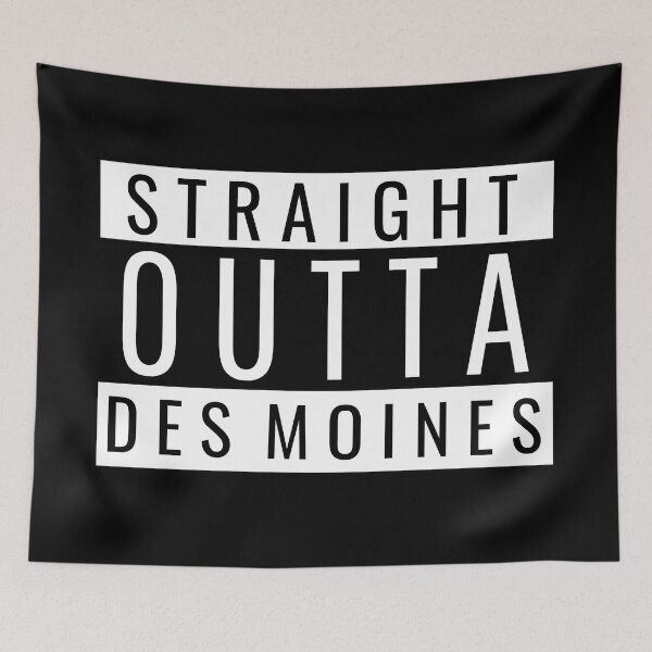 Item preview, Straight Outta Des Moines  designed and sold by Teelogic.