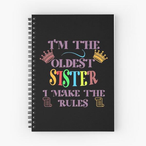 Item preview, I'm The Oldest Sister I Make The Rules  designed and sold by Rami Khalifah.