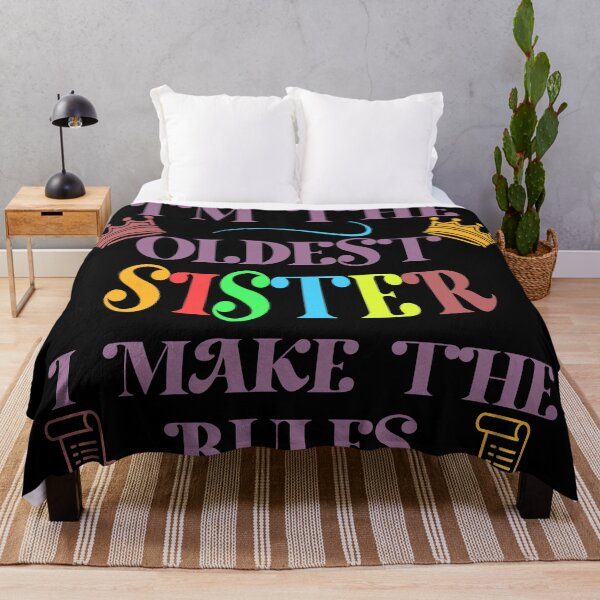 Item preview, I'm The Oldest Sister I Make The Rules  designed and sold by Rami Khalifah.