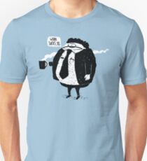 Work Sucks Unisex T-Shirt