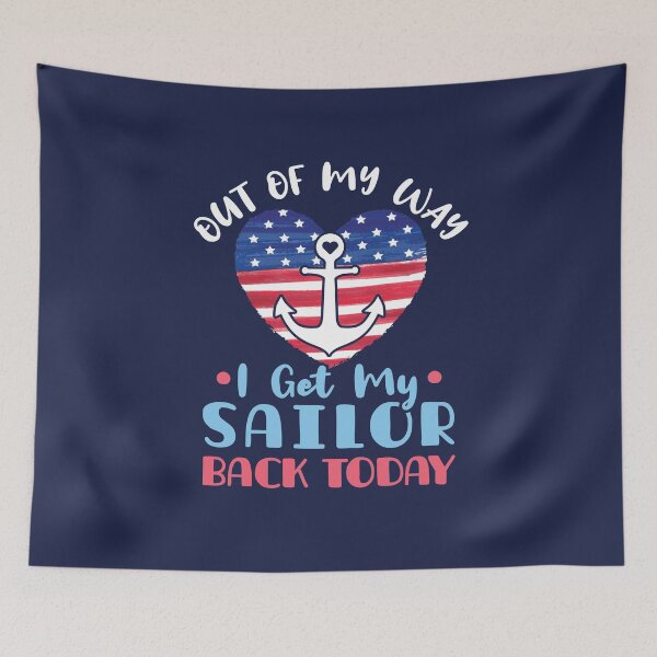 Item preview, Out of My Way I Get My Sailor Back Today Military Wife Girlfriend designed and sold by jaygo.