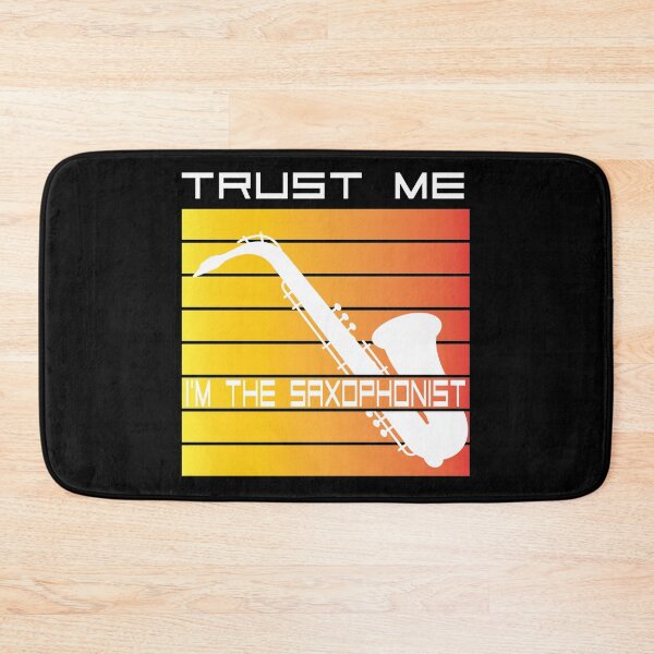 Item preview, Trust Me, I'm The Saxophonist designed and sold by DELMEO.