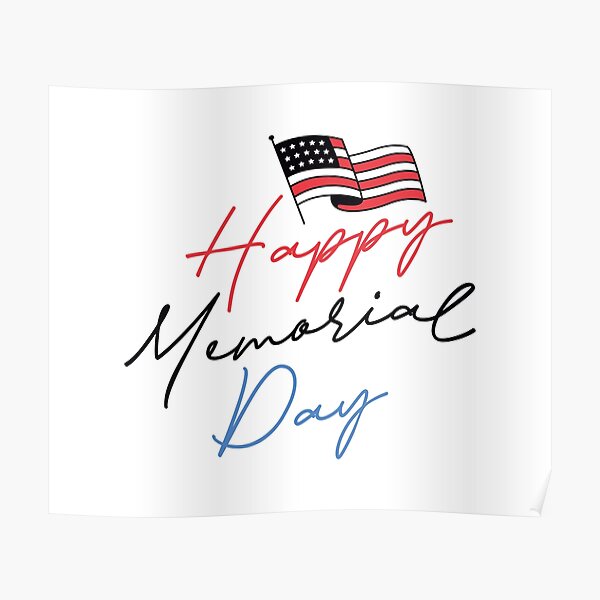 Happy Memorial Day Poster for Sale by MrTsTshirts