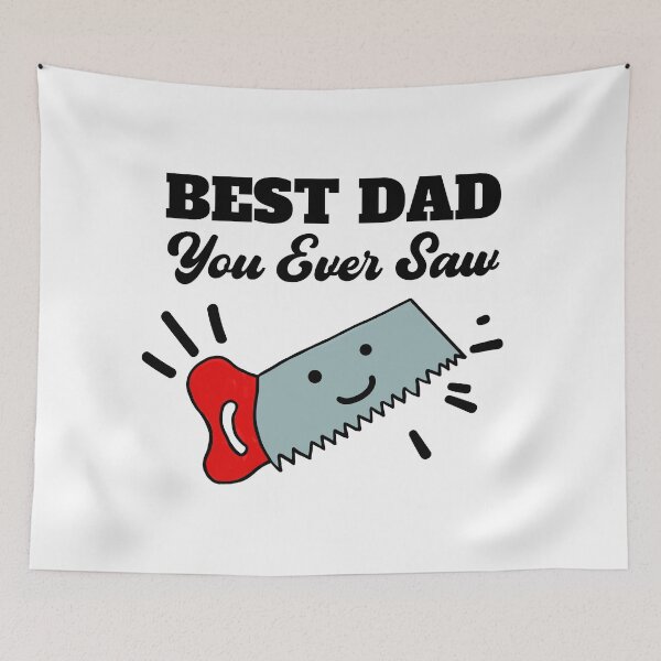 Item preview, Best Dad You Ever Saw designed and sold by Everythingafter.