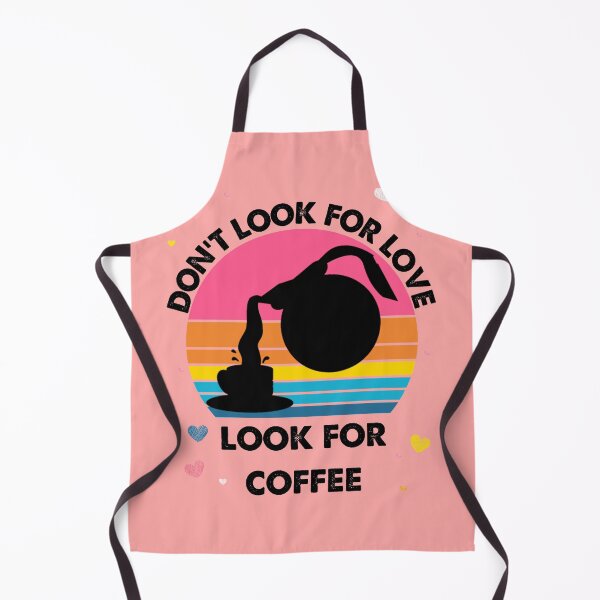 Item preview, Don't Look For Love Look For Coffee Kawaii Coffee Vintage designed and sold by Dr.YesOrNo.