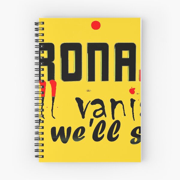 Item preview, Corona Will Vanish and we'll Stay T-shirt designed and sold by 3bqre.