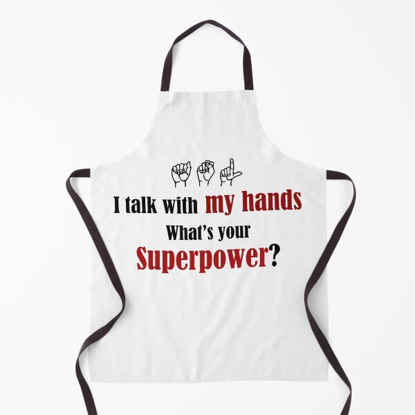Item preview, hearing impaired - I talk with my hands what's your superpower? - ASL Deaf Culture designed and sold by smailjr.