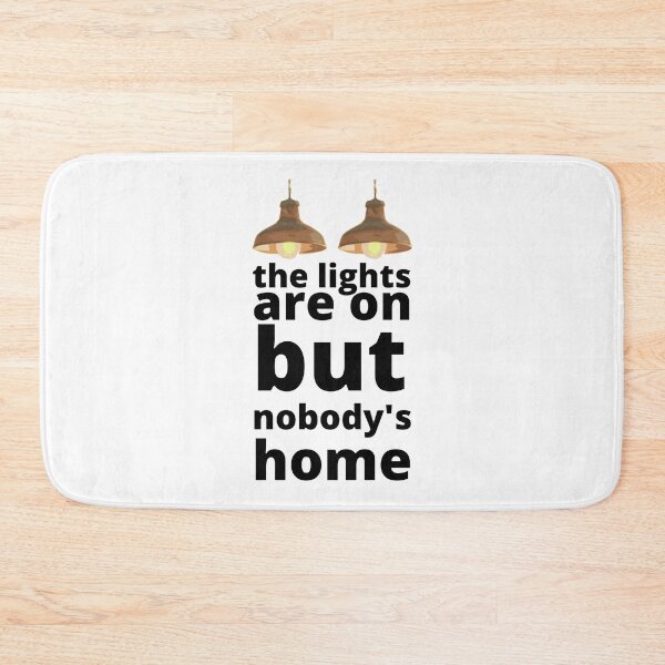 Item preview, THE LIGHTS ARE ON BUT NOBODY'S HOME designed and sold by wildwhimsical.