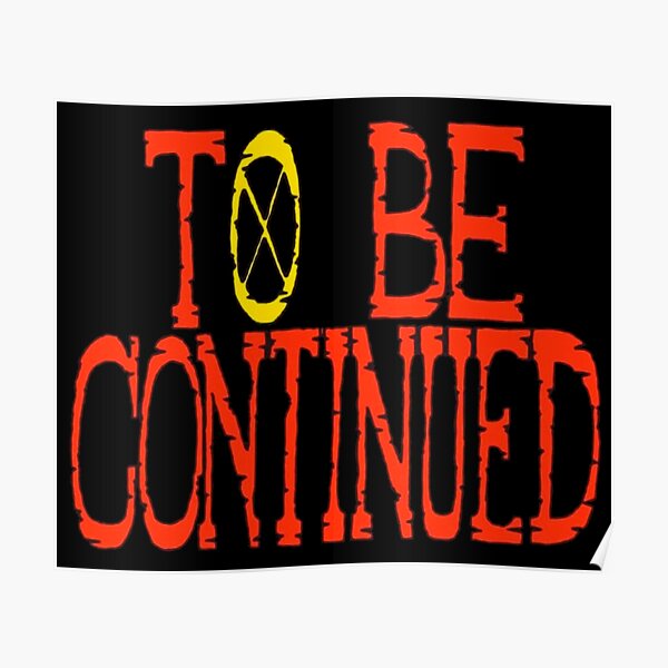 One Piece To Be Continued Posters  Redbubble