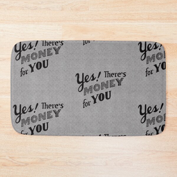 Item preview, Yes! There's money for you... designed and sold by spinolator.