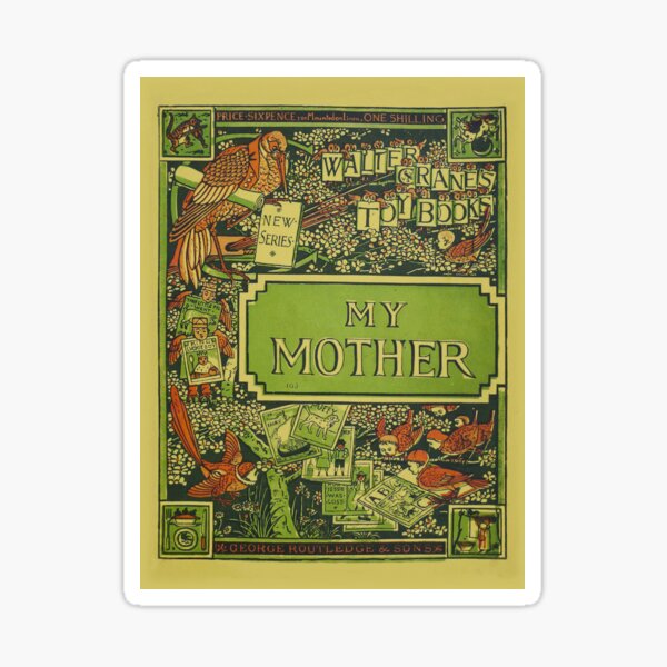 My Mother - Walter Crane's Toy Books Sticker