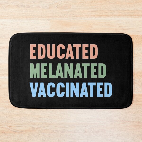 Item preview, Educated Melanated Vaccinated  designed and sold by KGN  CREATIVITY.