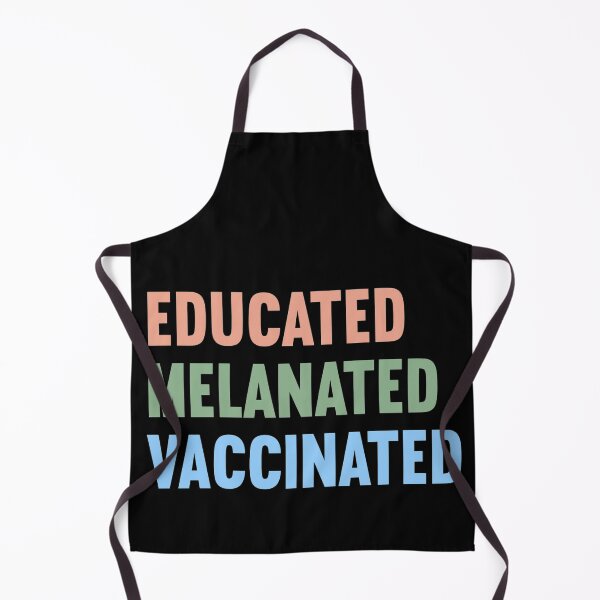 Item preview, Educated Melanated Vaccinated designed and sold by KGN CREATIVITY.