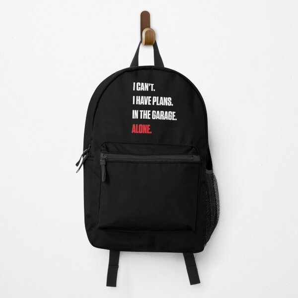 Item preview, I can't. I have plan. In the garage. Alone. designed and sold by johnnyp1975.