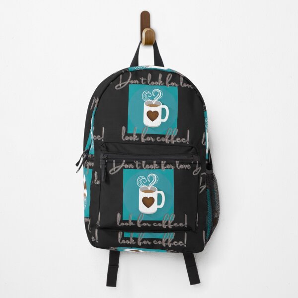 Item preview, Don't Look For Love, Look For Coffee! designed and sold by Sun Sand & Sea Art.