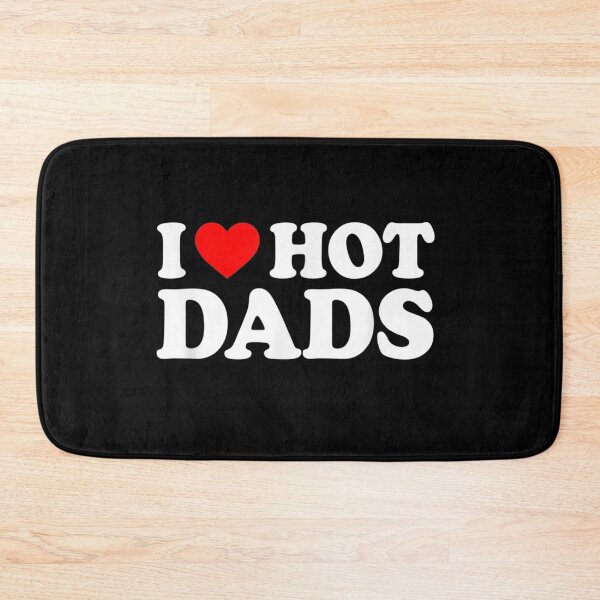 Item preview, I Love Hot Dads Shirt I Heart Hot Dads Shirt Love Hot Dads designed and sold by familyarts.