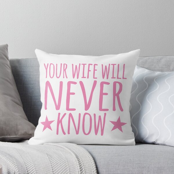 Item preview, Your wife will NEVER know designed and sold by jazzydevil.