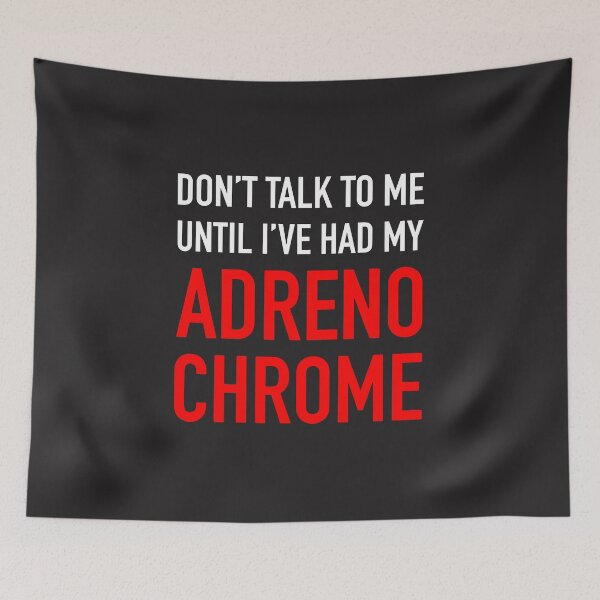 Item preview, Adrenochrome for Dark Backgrounds designed and sold by WinstonGraham.