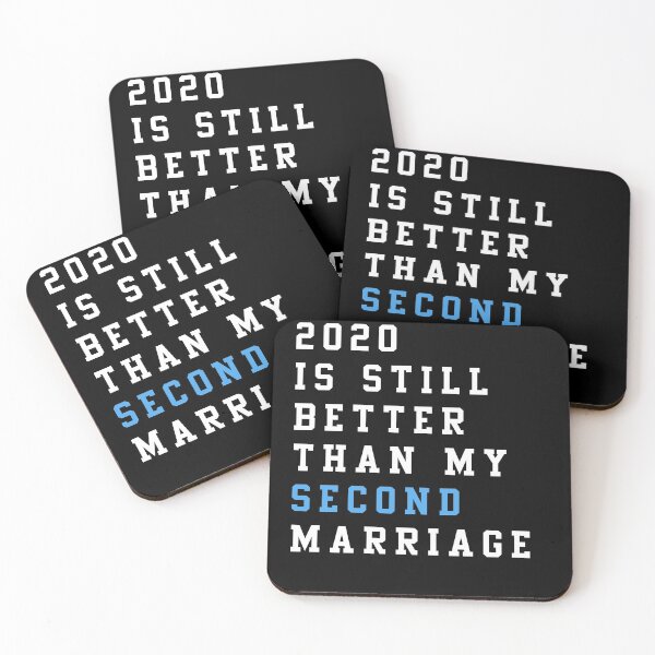 Item preview, 2020 Is Still Better Than My Second Marriage For Men & Women T-Shirts designed and sold by Toumi ⭐⭐⭐⭐⭐.