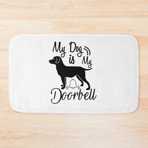 Item preview, my dog is my doorbell designed and sold by TTOLEDO10K.