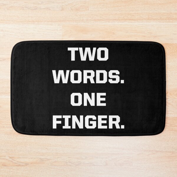 Item preview, Two words. One finger. designed and sold by johnnyp1975.